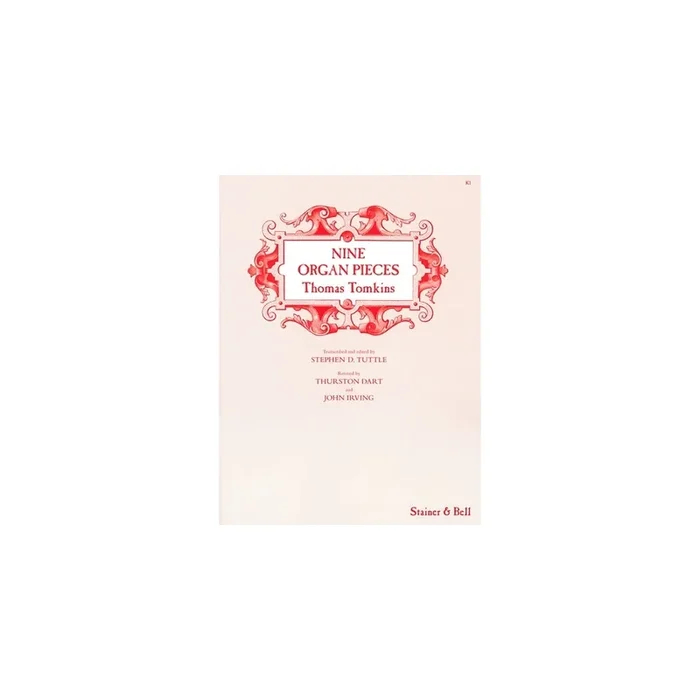Tomkins, Thomas – Nine Organ Pieces