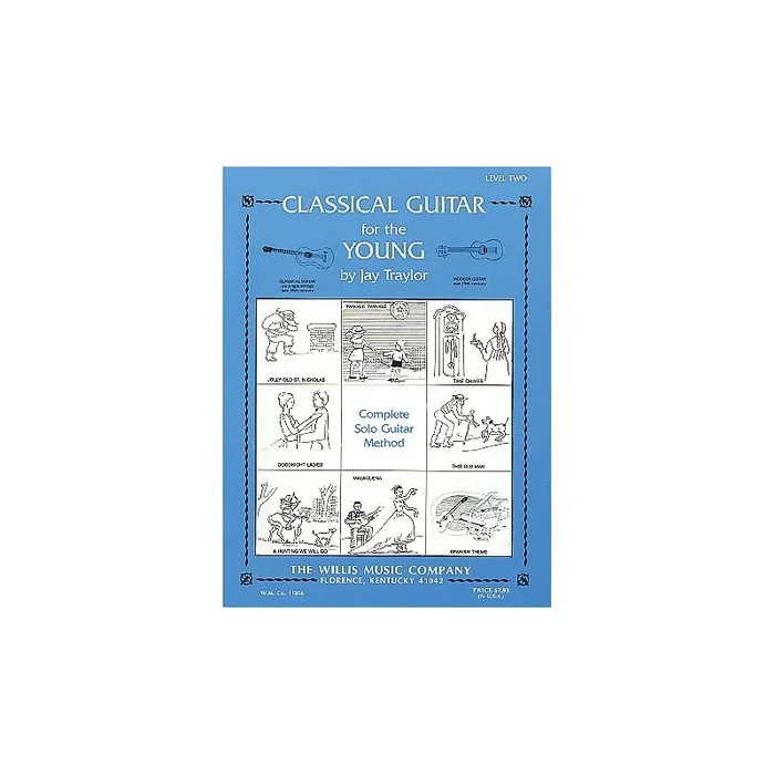 Traylor, Jay – Classical Guitar for the Young