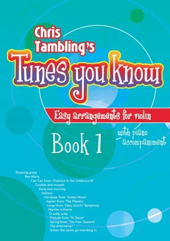Tunes You Know: Book 1: Violin & Piano