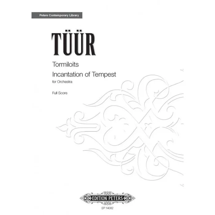 Tüür, Erkki-Sven – Tormiloits / Incantation of Tempest