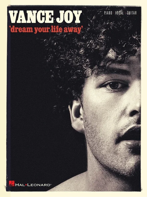 Vance Joy – Dream Your Life Away – PVG