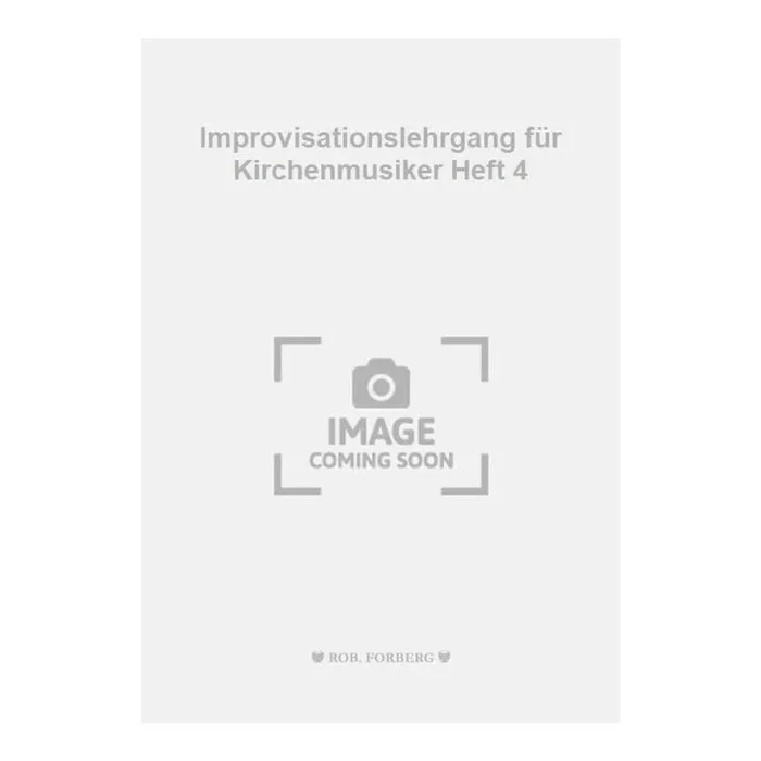 Various – Improvisationslehrgang für Kirchenmusiker Heft 4