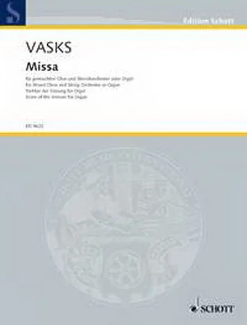 Vasks : Missa: Vocal Score Mixed Choir And Organ