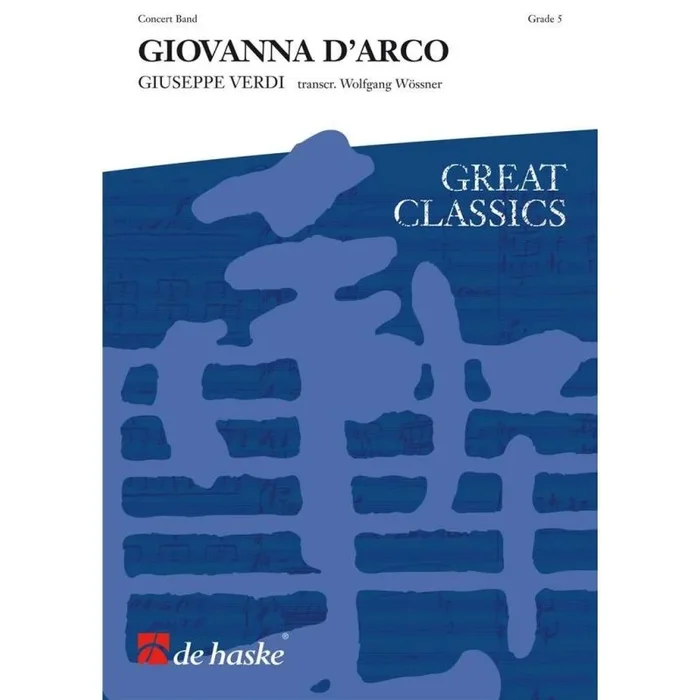 Verdi, Giuseppe – Giovanna d’ Arco