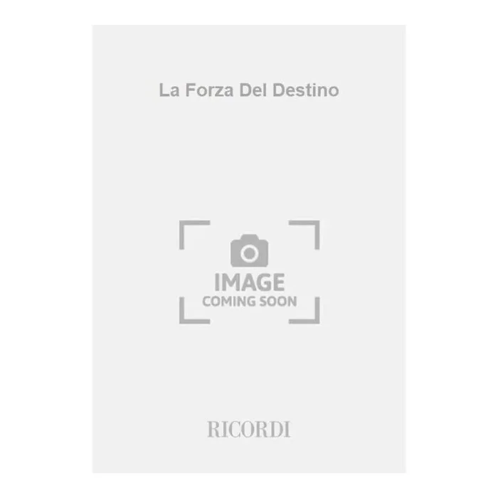 Verdi, Giuseppe – La Forza Del Destino