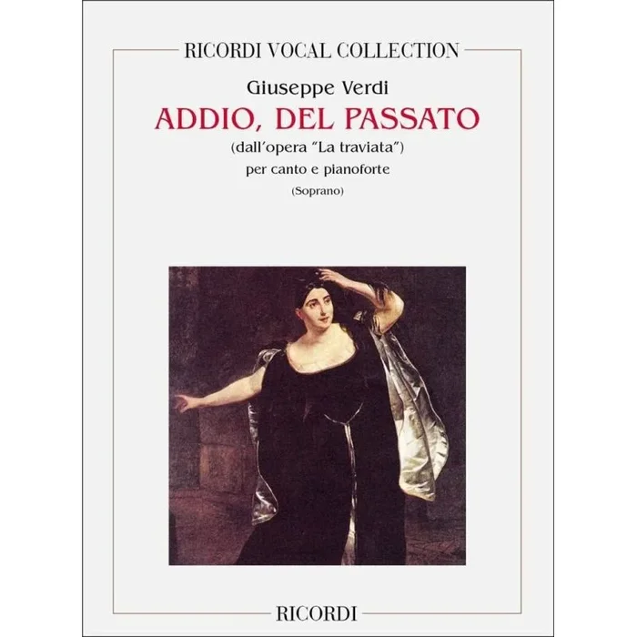 Verdi, Giuseppe – La Traviata: Addio, Del Passato