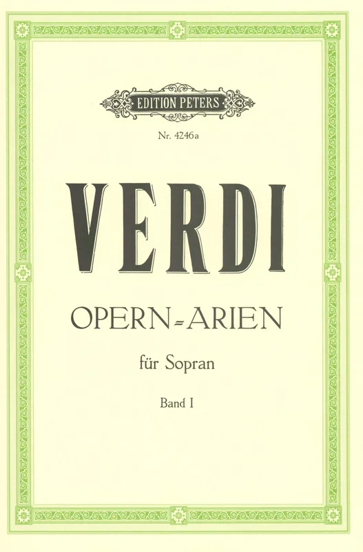 Verdi: Selected Opera Arias for Soprano – Volume 1