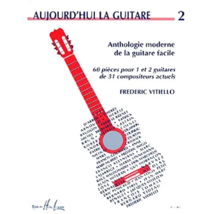 Vitiello, Frédéric – Aujourd’hui la guitare Vol.2