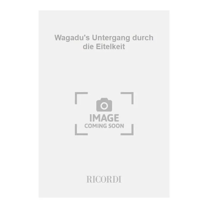 Vogel, W. – Wagadu’s Untergang durch die Eitelkeit