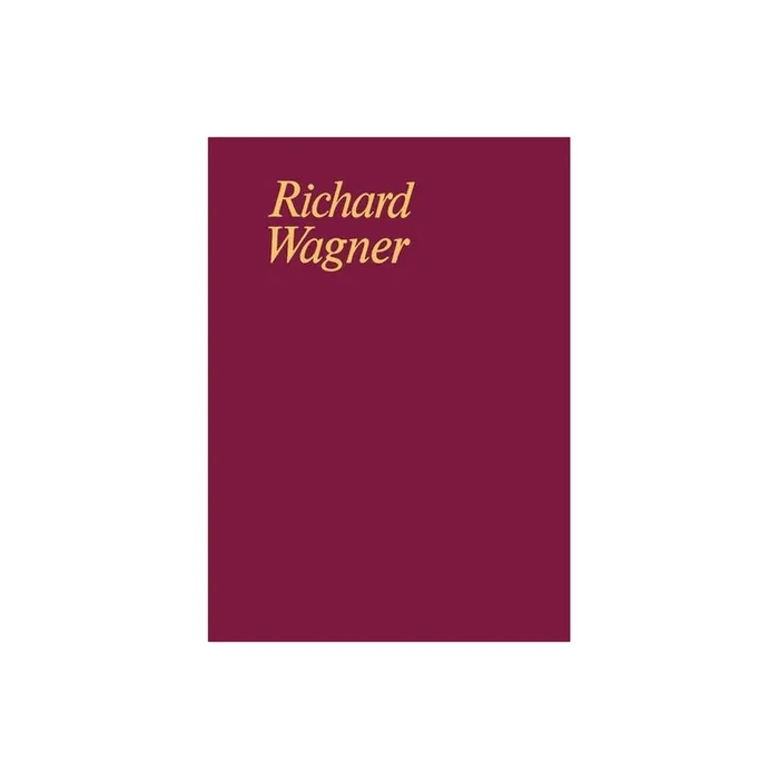 Wagner, Richard – Bearbeitungen / Opernbearbeitungen I