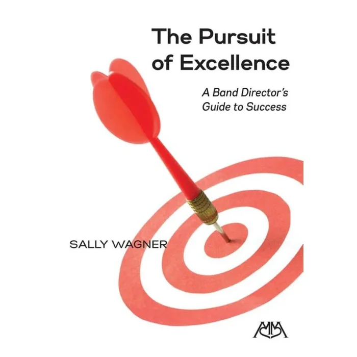 Wagner, Sally – The Pursuit of Excellence