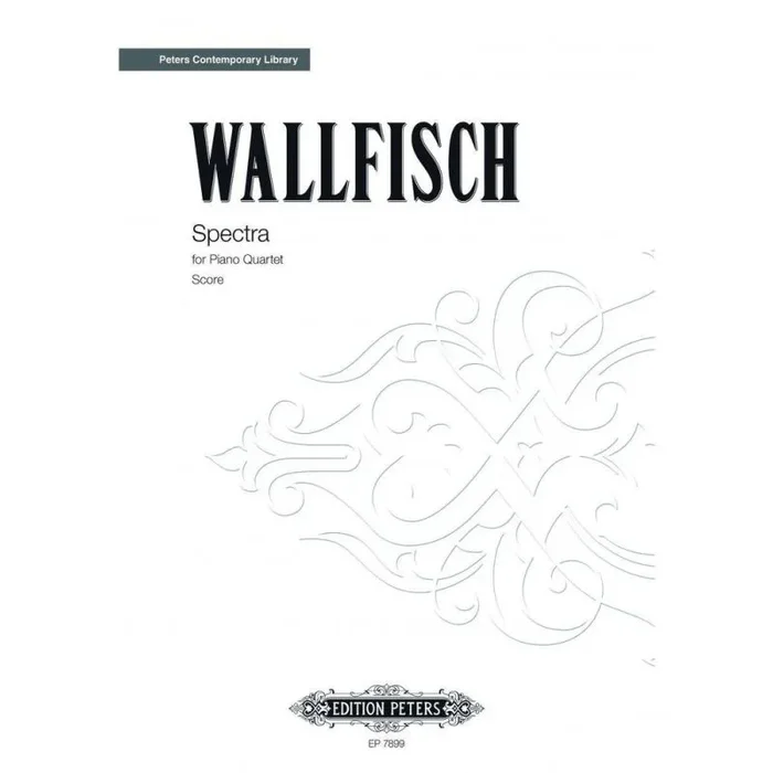 Wallfisch, Benjamin – Spectra