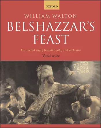 Walton : Walton: Belshazzars Feast: Mixed Choir: Vocal Score (OUP)