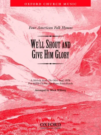 We’ll shout and give him glory