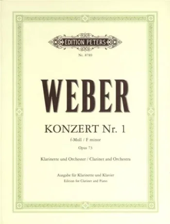 Weber : Concerto F Minor Op.73/1: Clarinet & Piano (Peters)