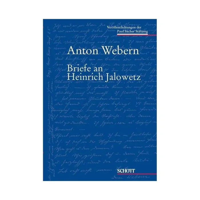 Webern, Anton – Briefe an Heinrich Jalowetz Vol. 7,1 und 7,2