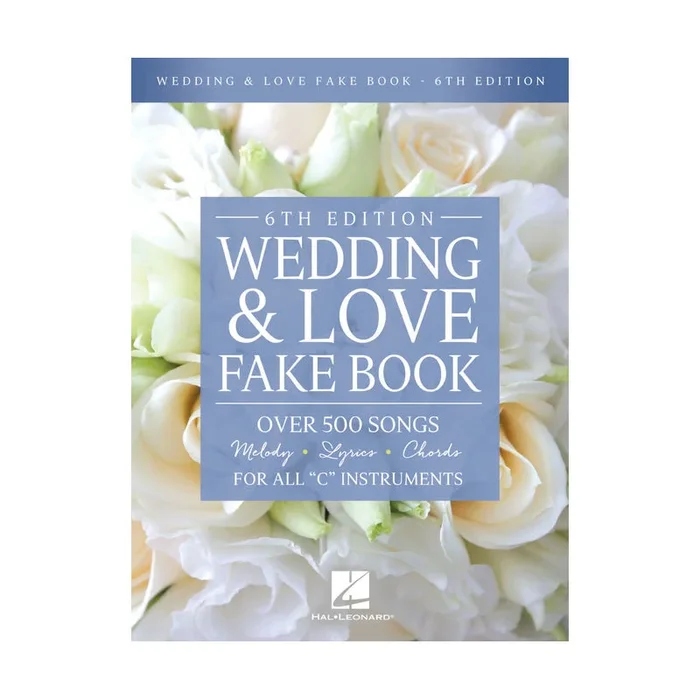 Wedding & Love Fake Book (6th Edition)