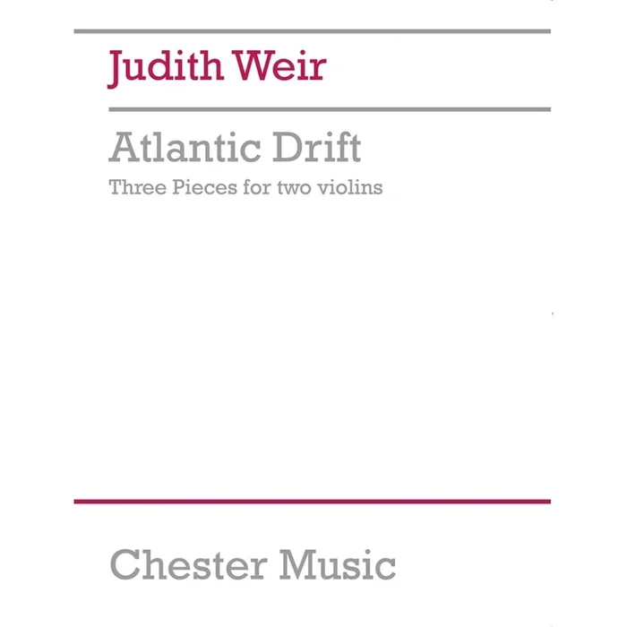 Weir, Judith – Atlantic Drift – Three Pieces For Two Violins