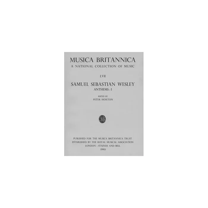 Wesley, Samuel Sebastian – Anthems I