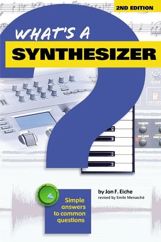 Whats A Synthesizer Revised Ed (Softcover Book)