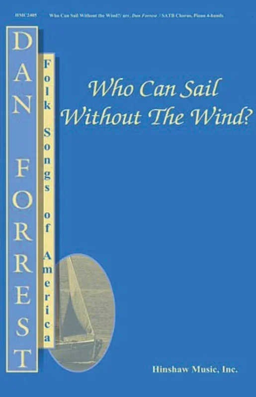 Who Can Sail Without The Wind? SATB/Piano Duet (Octavo)