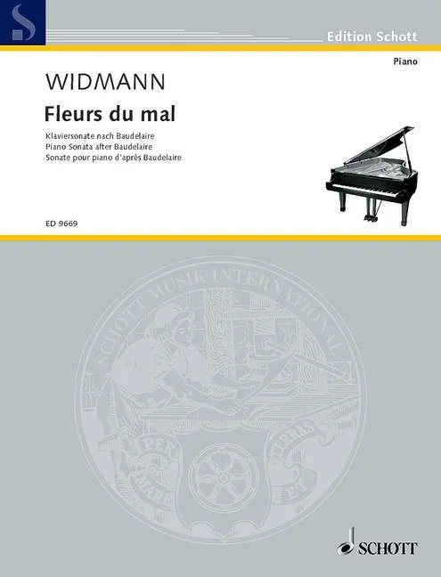 Widmann, Joerg : Widmann, Joerg : Fleurs du mal, Piano sonata after Baudelaire – piano – Schott Digital