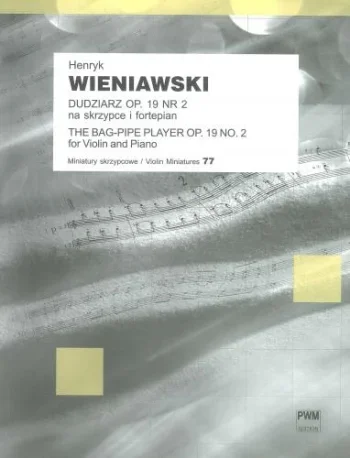 Wieniawski : Bagpipe Player: Violin and Piano