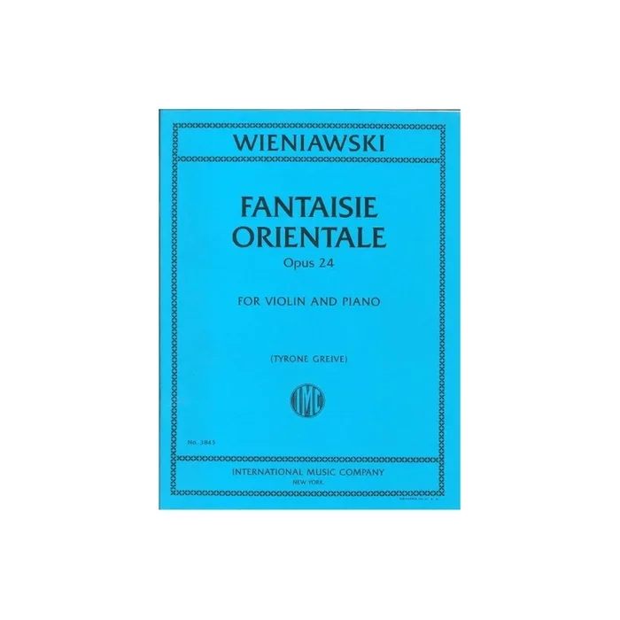 Wieniawski, Henryk – Fantaisie Orientale op.24