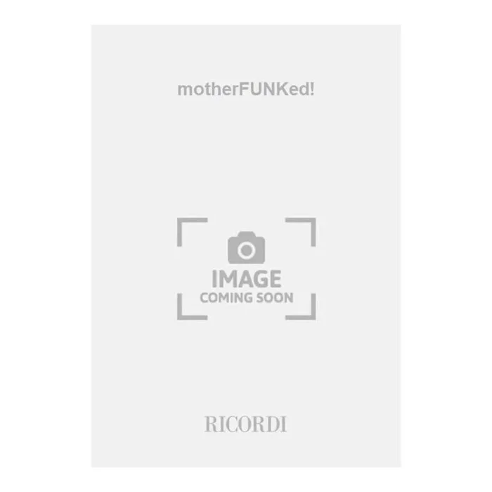 Wilson, Ian – motherFUNKed!