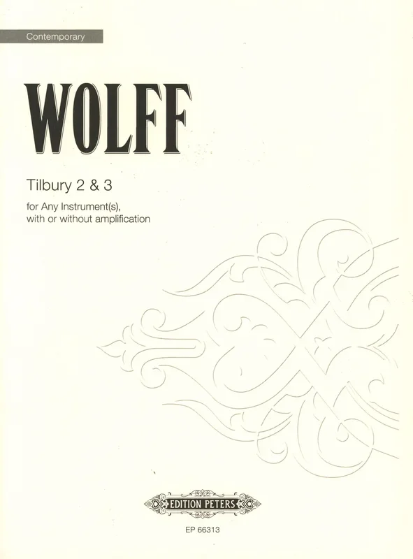 Wolff: Tilbury 2 and 3